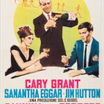 "Cammina, non correre" Cary Grant, Samantha Eggar e Jim Hutton / Champagne