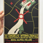 XII° Congresso Internazionale dell'abitazione e dei piani regolatori, Roma-Napoli-Milano