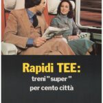 Rapidi TEE FS - treni "super" per cento città / Trans Europ Express