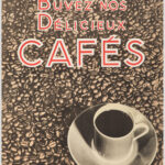 Buvez nos délicieux cafés / caffè