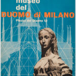 Visitate il museo del Duomo di Milano / ENIT